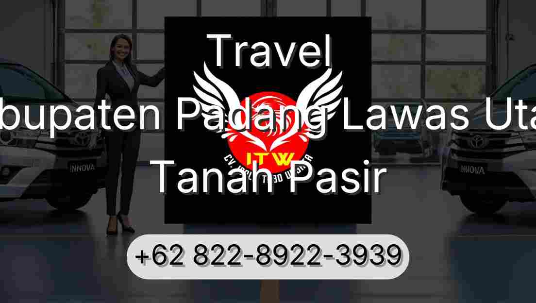 Travel Kabupaten Padang Lawas Utara Tanah Pasir