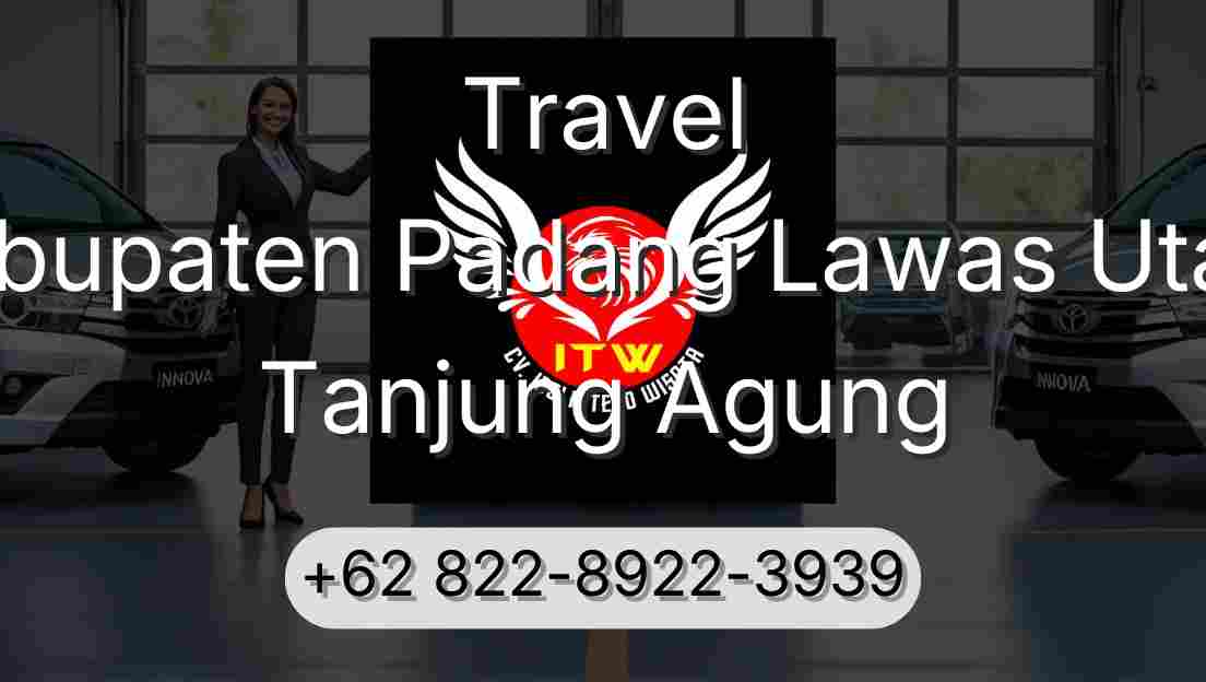Travel Kabupaten Padang Lawas Utara Tanjung Agung