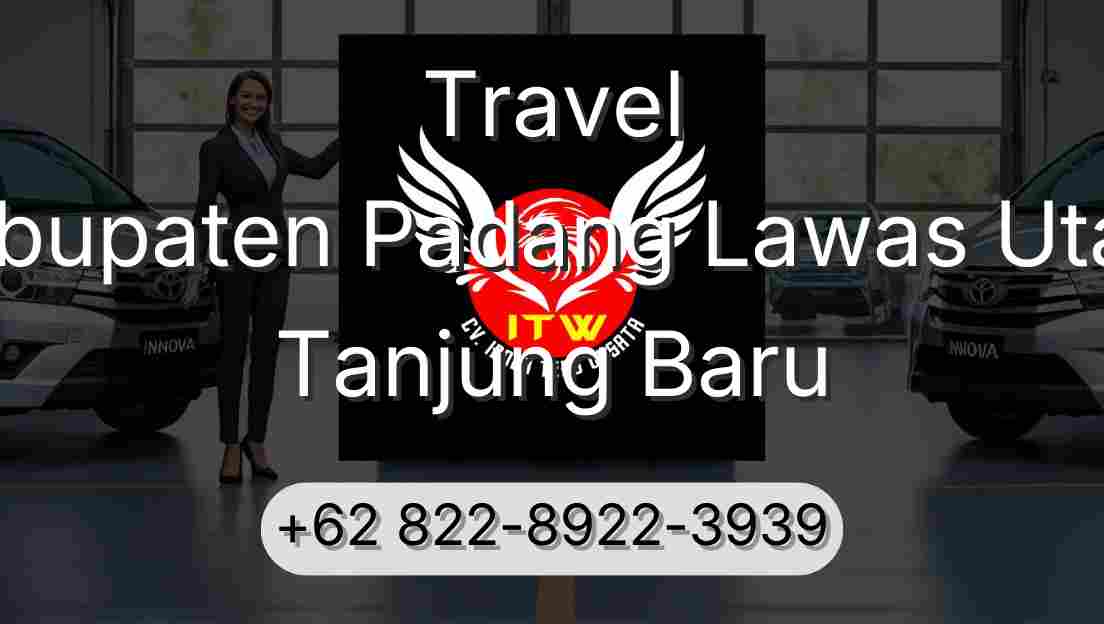 Travel Kabupaten Padang Lawas Utara Tanjung Baru