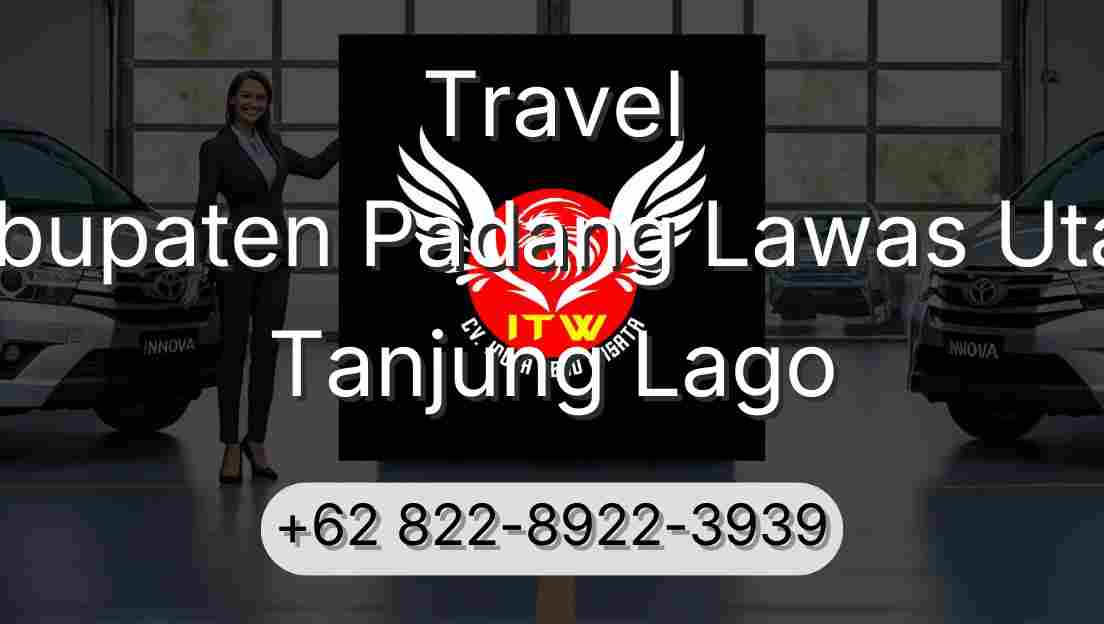 Travel Kabupaten Padang Lawas Utara Tanjung Lago