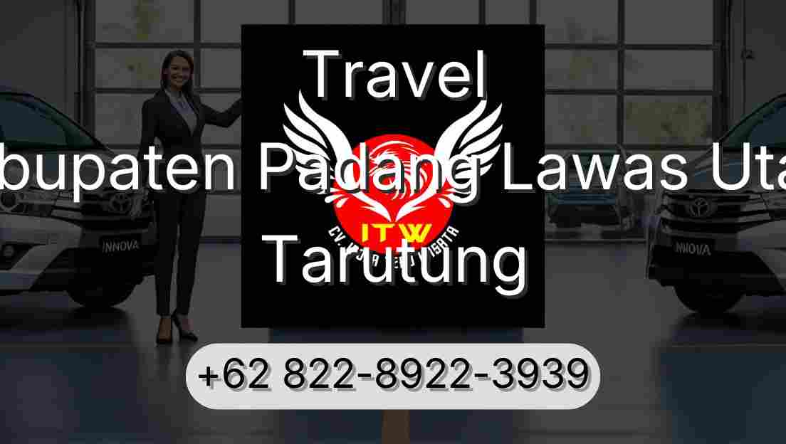 Travel Kabupaten Padang Lawas Utara Tarutung