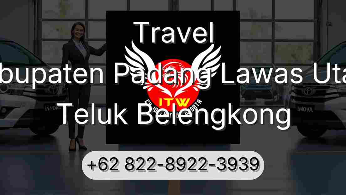 Travel Kabupaten Padang Lawas Utara Teluk Belengkong