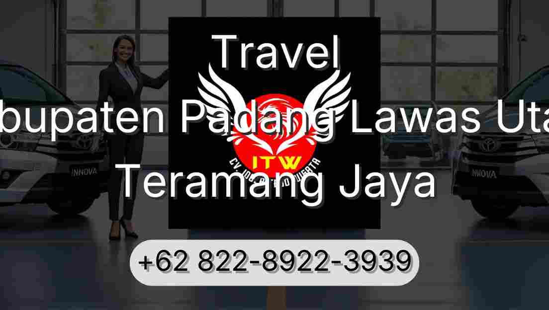 Travel Kabupaten Padang Lawas Utara Teramang Jaya