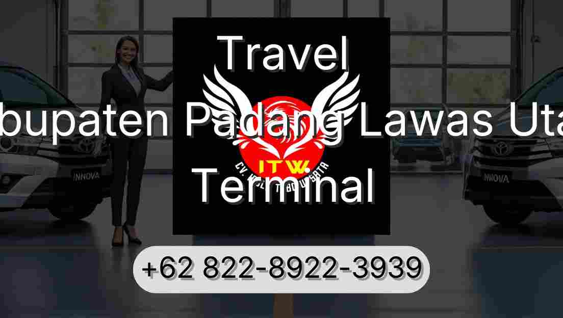 Travel Kabupaten Padang Lawas Utara Terminal