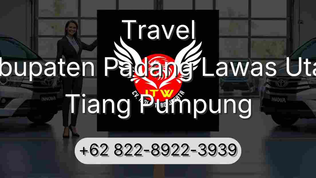 Travel Kabupaten Padang Lawas Utara Tiang Pumpung