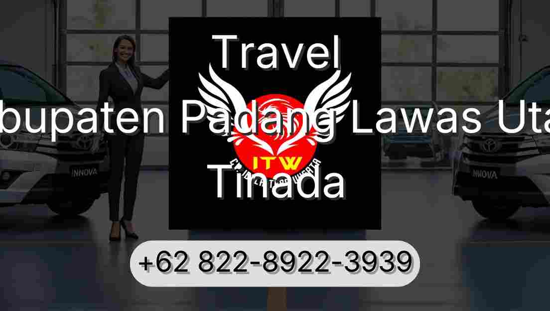 Travel Kabupaten Padang Lawas Utara Tinada