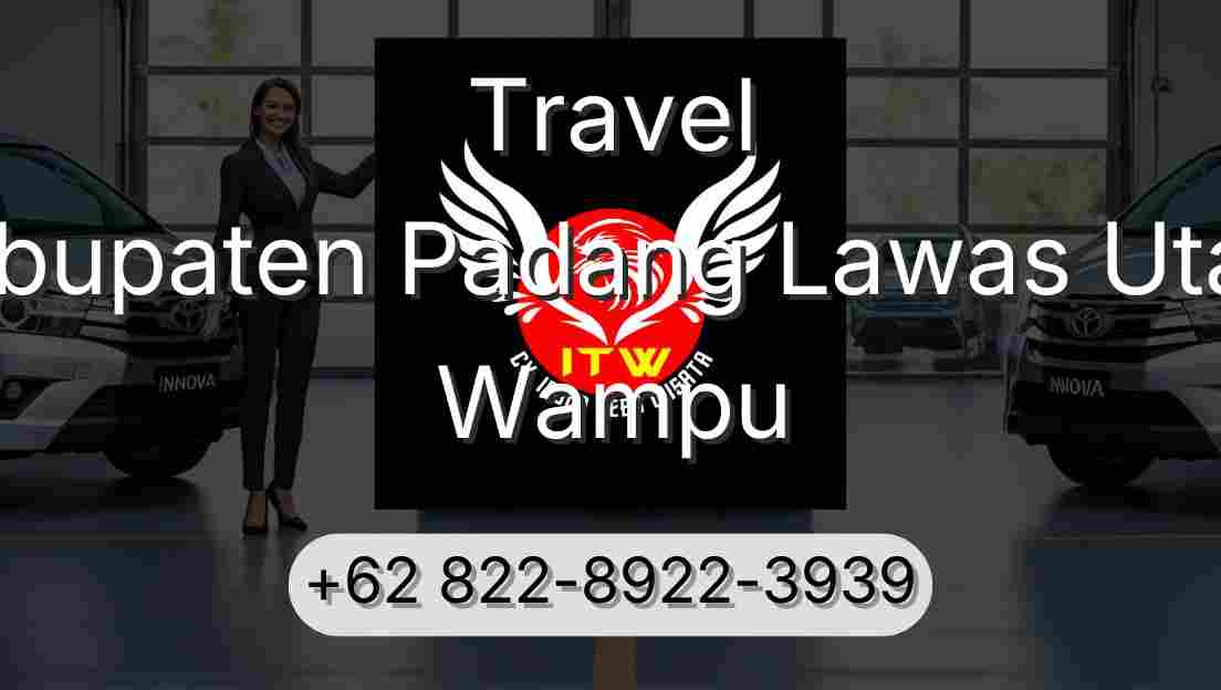 Travel Kabupaten Padang Lawas Utara Wampu