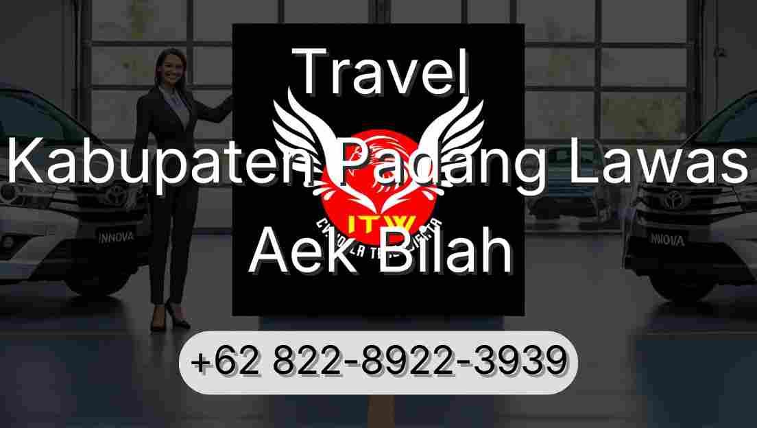 Travel Kabupaten Padang Lawas Aek Bilah