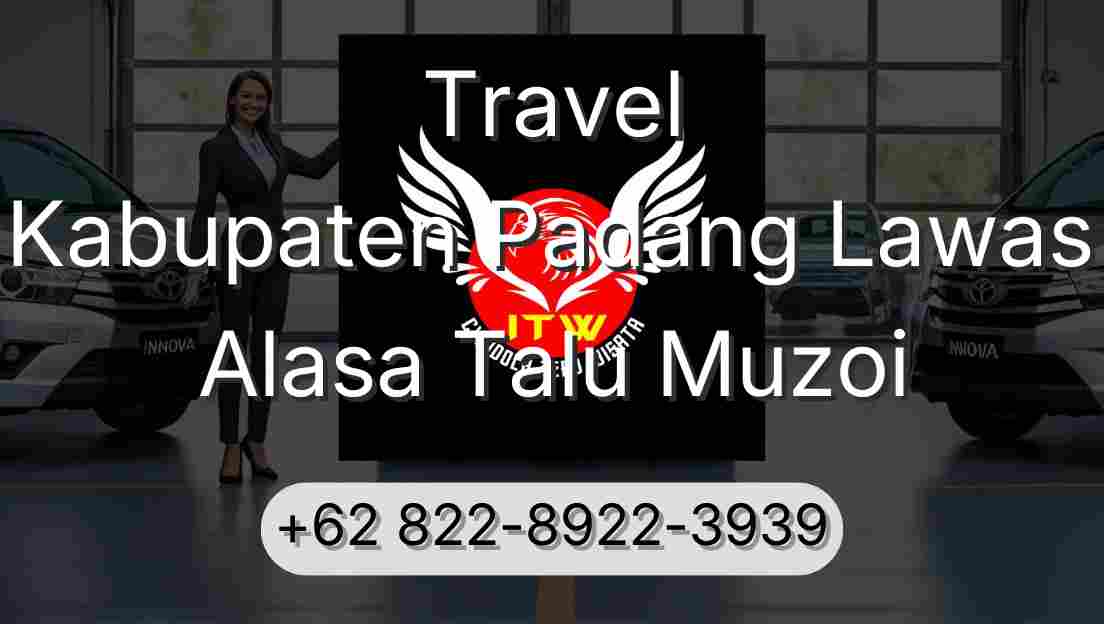 Travel Kabupaten Padang Lawas Alasa Talu Muzoi