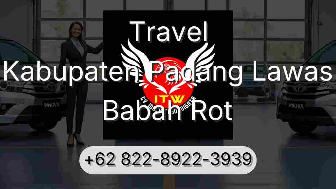 Travel Kabupaten Padang Lawas Babah Rot