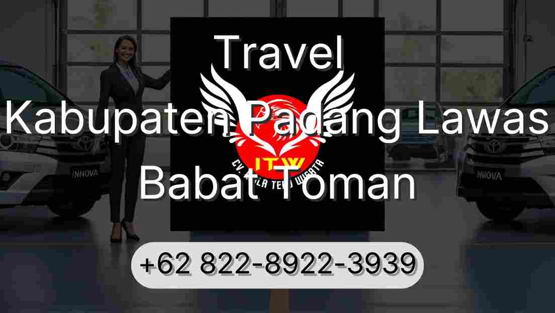 Travel Kabupaten Padang Lawas Babat Toman
