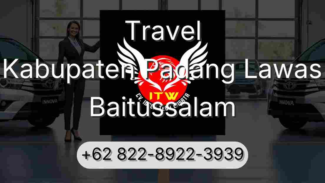 Travel Kabupaten Padang Lawas Baitussalam