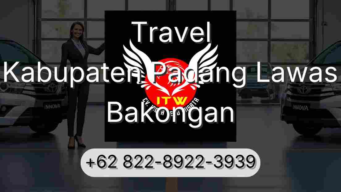 Travel Kabupaten Padang Lawas Bakongan