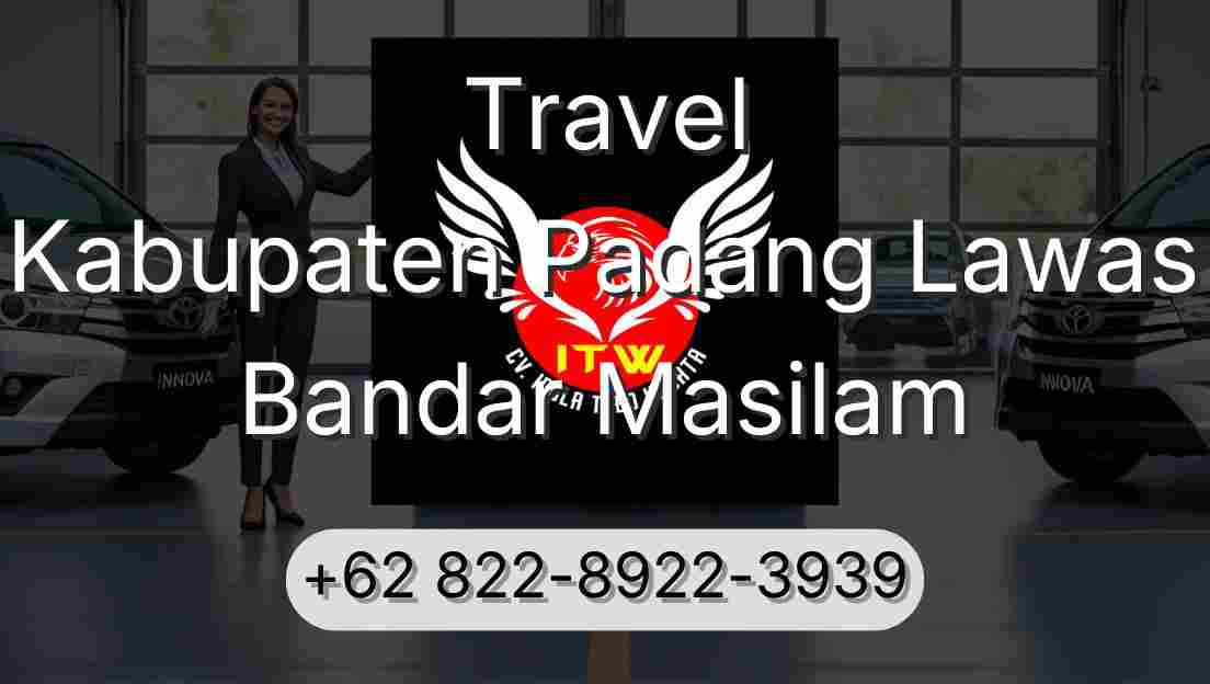 Travel Kabupaten Padang Lawas Bandar Masilam