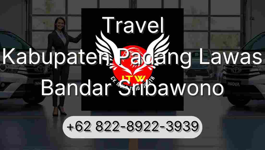 Travel Kabupaten Padang Lawas Bandar Sribawono