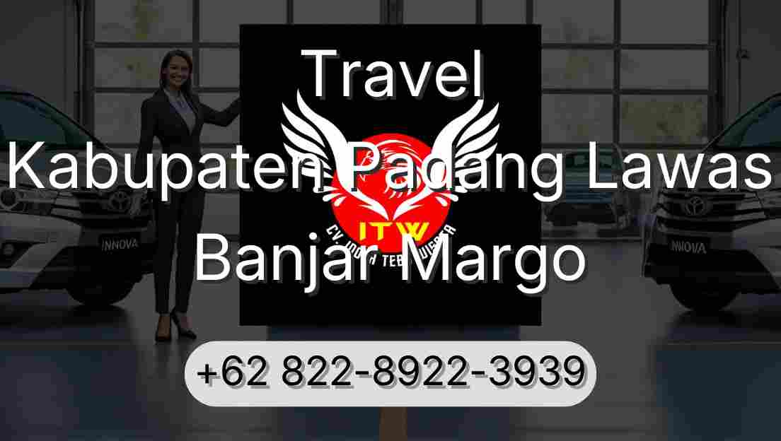 Travel Kabupaten Padang Lawas Banjar Margo