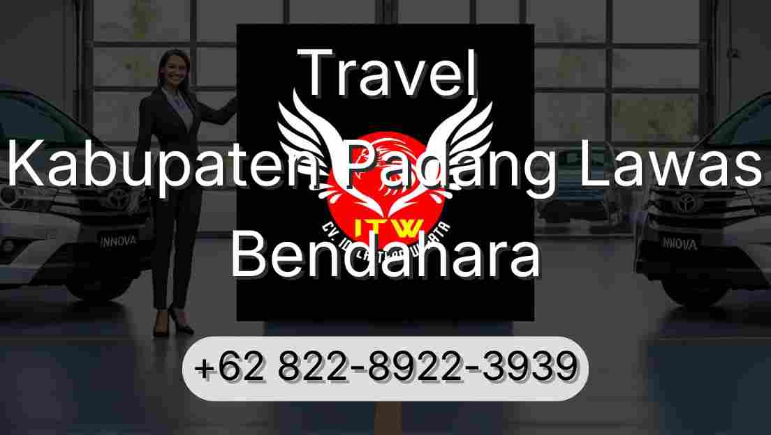Travel Kabupaten Padang Lawas Bendahara