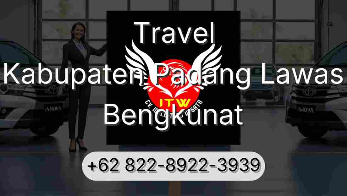 Travel Kabupaten Padang Lawas Bengkunat