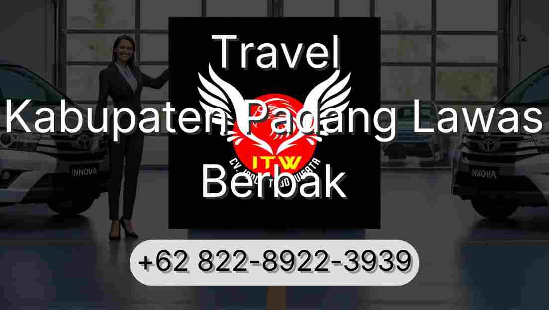 Travel Kabupaten Padang Lawas Berbak