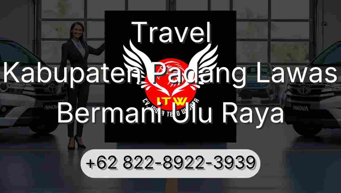 Travel Kabupaten Padang Lawas Bermani Ulu Raya