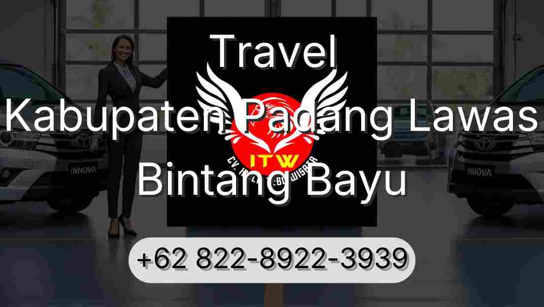 Travel Kabupaten Padang Lawas Bintang Bayu
