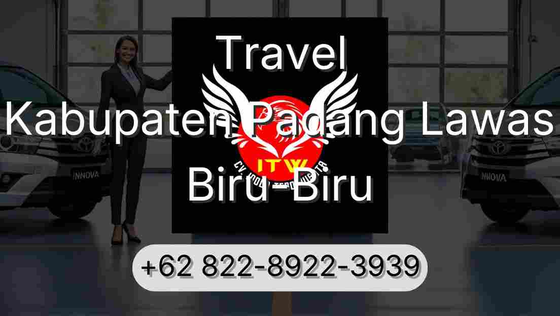 Travel Kabupaten Padang Lawas Biru-Biru