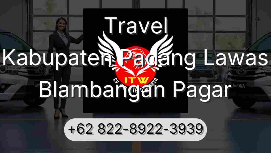 Travel Kabupaten Padang Lawas Blambangan Pagar