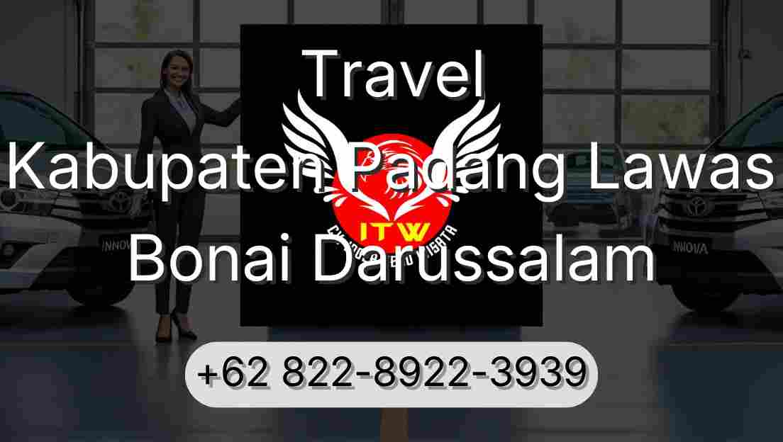 Travel Kabupaten Padang Lawas Bonai Darussalam