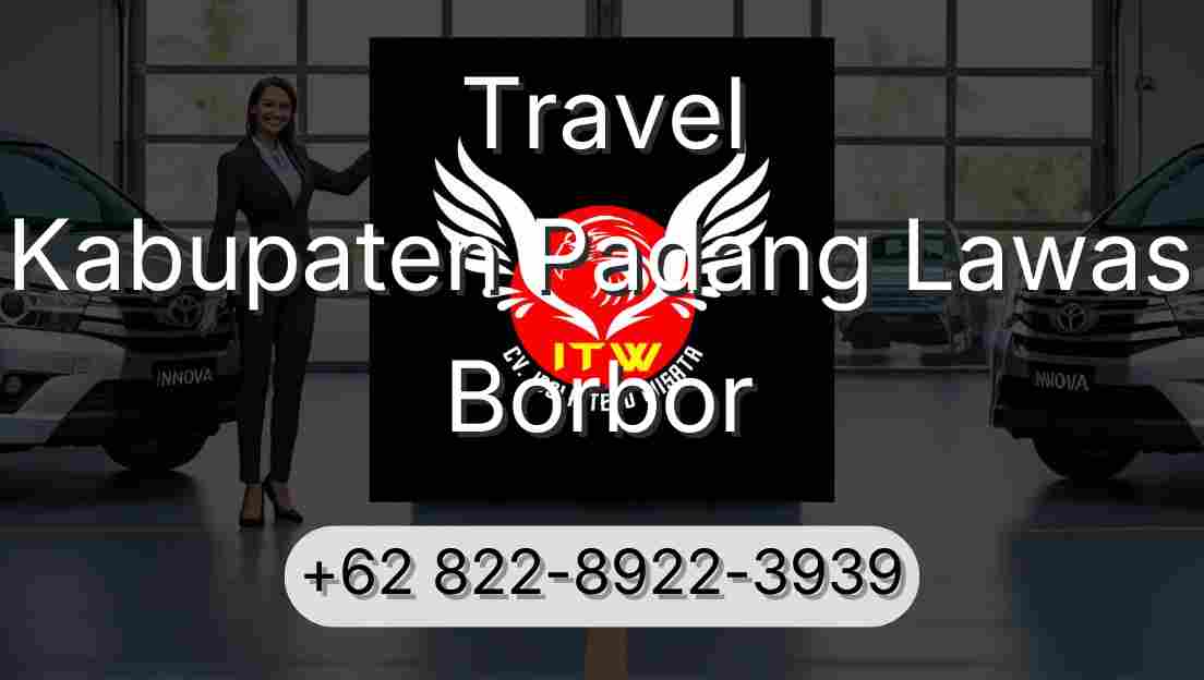 Travel Kabupaten Padang Lawas Borbor