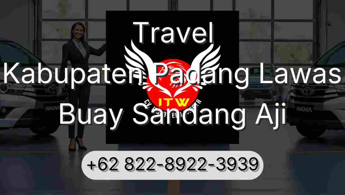 Travel Kabupaten Padang Lawas Buay Sandang Aji
