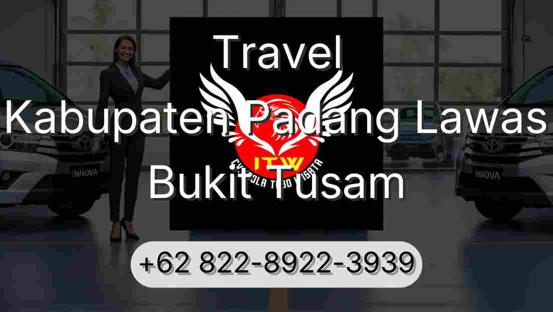 Travel Kabupaten Padang Lawas Bukit Tusam