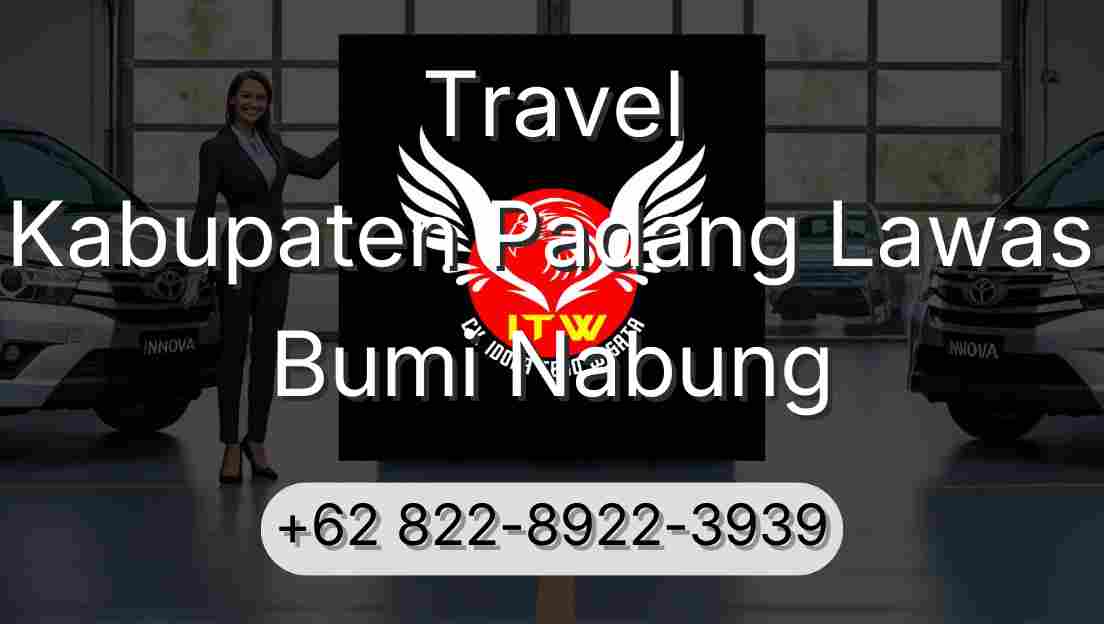 Travel Kabupaten Padang Lawas Bumi Nabung