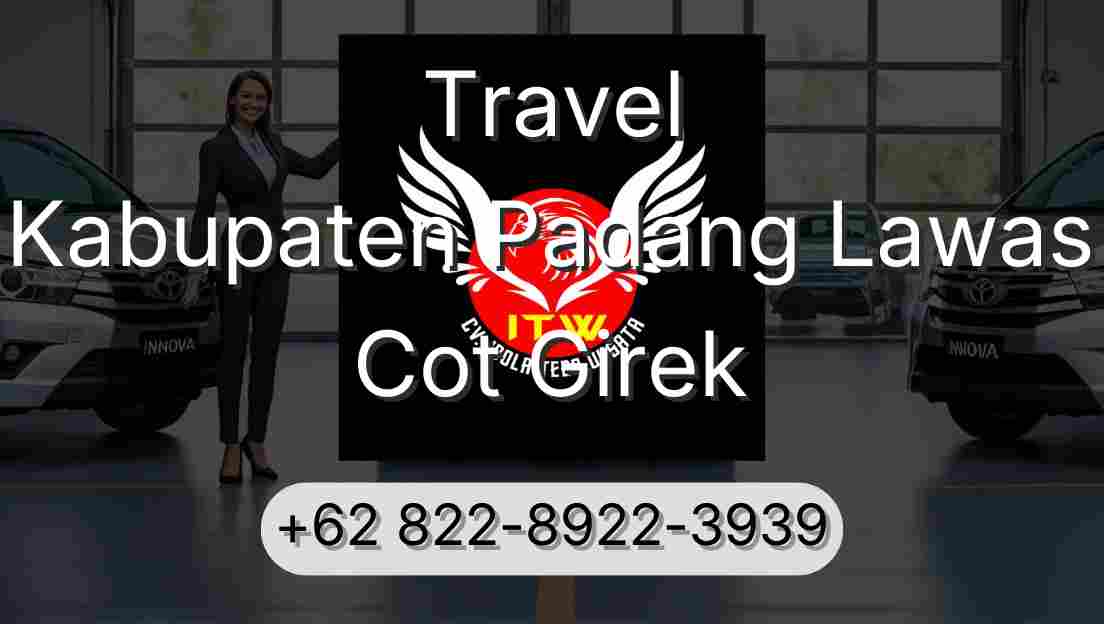Travel Kabupaten Padang Lawas Cot Girek