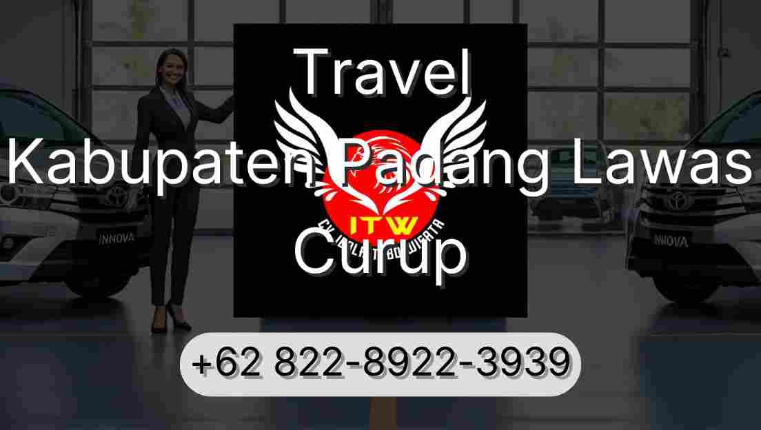Travel Kabupaten Padang Lawas Curup