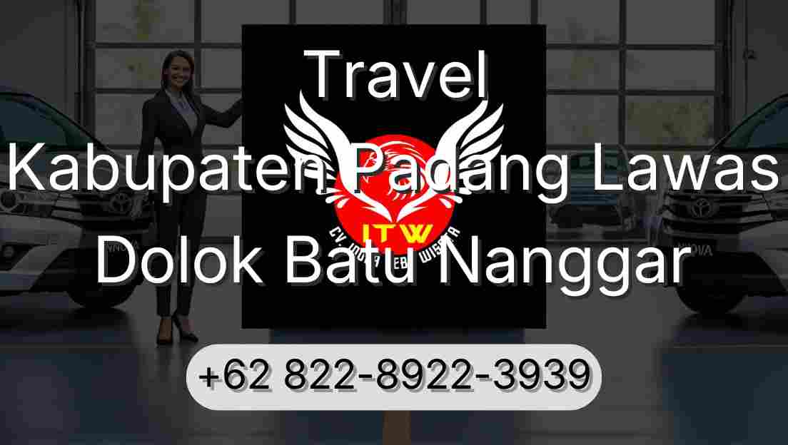 Travel Kabupaten Padang Lawas Dolok Batu Nanggar