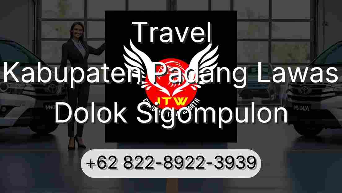 Travel Kabupaten Padang Lawas Dolok Sigompulon