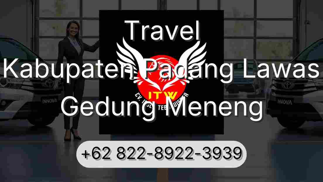 Travel Kabupaten Padang Lawas Gedung Meneng