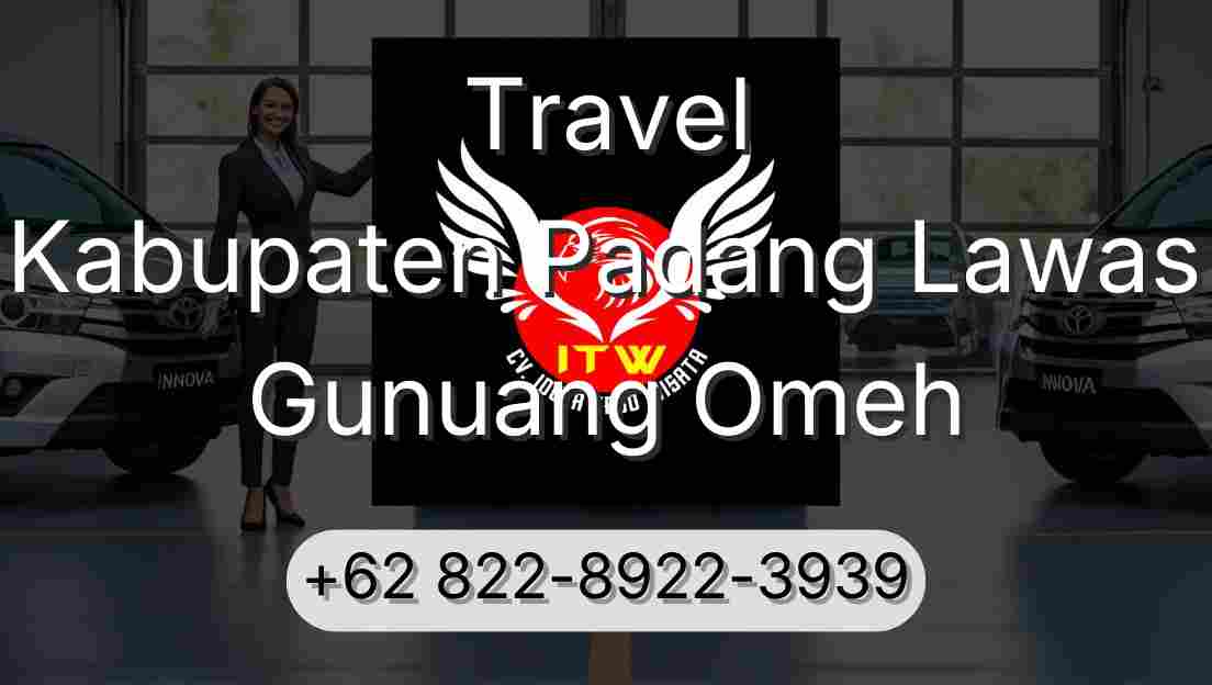 Travel Kabupaten Padang Lawas Gunuang Omeh