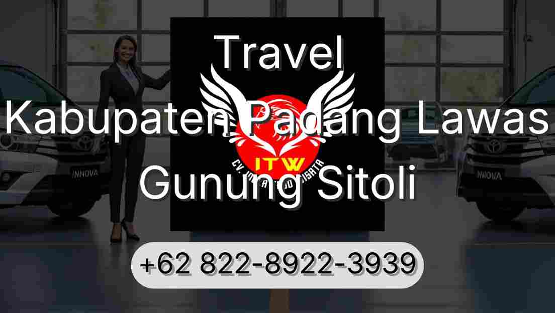 Travel Kabupaten Padang Lawas Gunung Sitoli