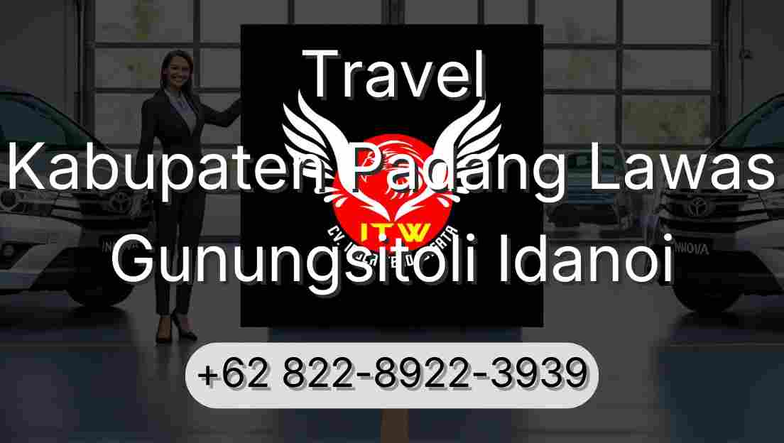 Travel Kabupaten Padang Lawas Gunungsitoli Idanoi