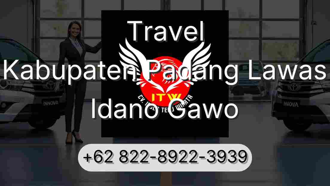 Travel Kabupaten Padang Lawas Idano Gawo