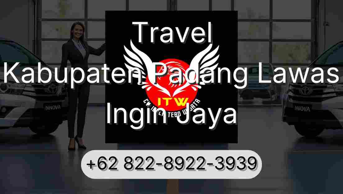 Travel Kabupaten Padang Lawas Ingin Jaya