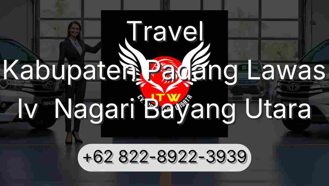 Travel Kabupaten Padang Lawas Iv  Nagari Bayang Utara