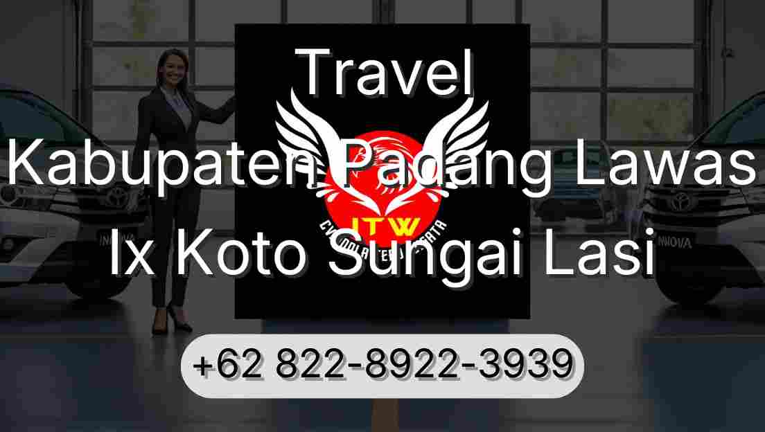 Travel Kabupaten Padang Lawas Ix Koto Sungai Lasi