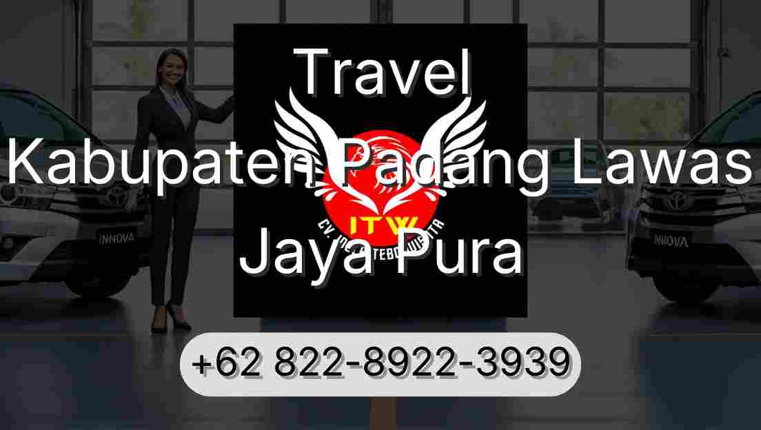 Travel Kabupaten Padang Lawas Jaya Pura