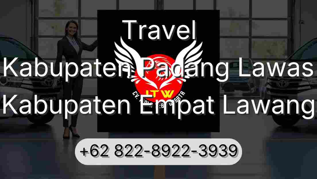 Travel Kabupaten Padang Lawas Kabupaten Empat Lawang
