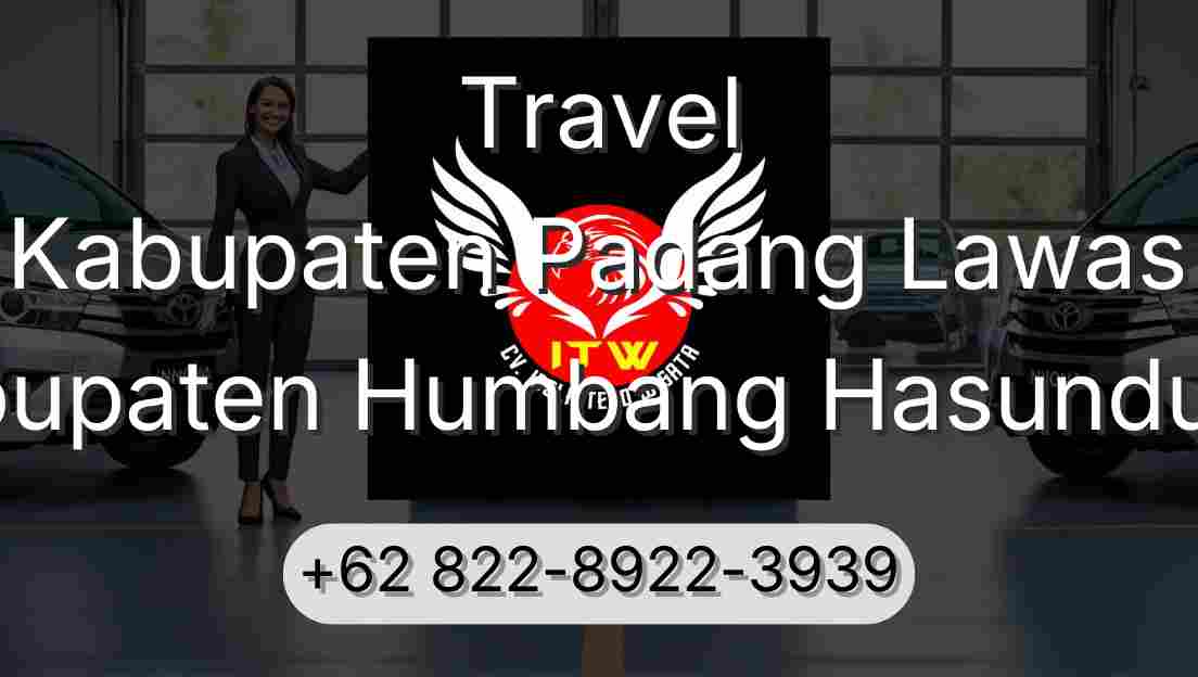 Travel Kabupaten Padang Lawas Kabupaten Humbang Hasundutan