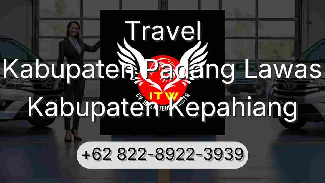 Travel Kabupaten Padang Lawas Kabupaten Kepahiang