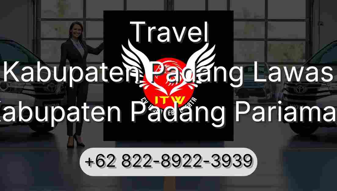 Travel Kabupaten Padang Lawas Kabupaten Padang Pariaman