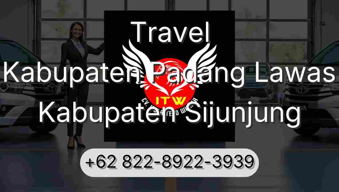 Travel Kabupaten Padang Lawas Kabupaten Sijunjung